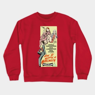 How to Marry a Millionaire Crewneck Sweatshirt